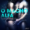 O Macho Alfa - Um Conto Erotico - eAudiobook