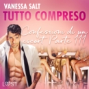 Tutto compreso - Confessioni di un escort Parte III - eAudiobook