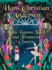 Little Known Tales and Treasured Classics - eBook