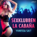 Sexklubben La Cabana - erotisk novell - eAudiobook