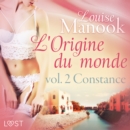 L'Origine du monde vol. 2 : Constance - Une nouvelle erotique - eAudiobook