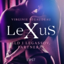 LeXuS: Ild i Legassov, Partnerzy - Dystopia erotyczna - eAudiobook