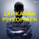 Lar kanna psykopaten - eAudiobook