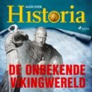 De onbekende Vikingwereld - eAudiobook
