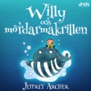 Willy och mordarmakrillen - eAudiobook