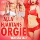 Alla hjartans orgie - erotisk novell - eAudiobook