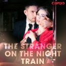 The Stranger on the Night Train - eAudiobook