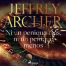 Ni un penique mas, ni un penique menos - eAudiobook