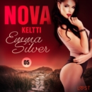 Nova 5: Keltti - eroottinen novelli - eAudiobook