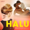 Halu - eroottinen novelli - eAudiobook