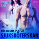 Forbjudna platser: Sjukskoterskan - erotisk novell - eAudiobook