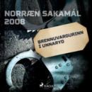 Brennuvargurinn i Unnaryd : Norraen Sakamal 2008 - eAudiobook
