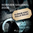 Klonuð kort, gulls igildi : Norraen Sakamal 2008 - eAudiobook