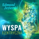 Wyspa elektryczna - eAudiobook