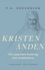 Kristenanden. Tolv populaere foredrag over andshistorie - Book