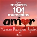 Los mejores 101 momentos de amor - eAudiobook