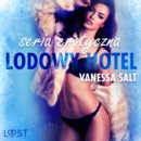 Lodowy Hotel - seria erotyczna - eAudiobook