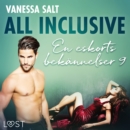 All inclusive - En eskorts bekannelser 9 - eAudiobook