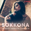 Sokkona - Ja muita tarinoita Cupidolta - eAudiobook