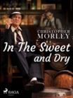 In the Sweet Dry and Dry - eBook
