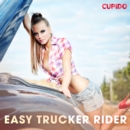 Easy trucker rider - erotiska noveller - eAudiobook