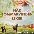 Nar sommarvinden leker - eAudiobook