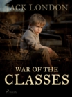 War of the Classes - eBook