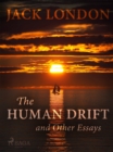 The Human Drift and Other Essays - eBook