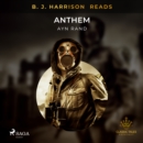 B. J. Harrison Reads Anthem - eAudiobook