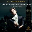 B. J. Harrison Reads The Picture of Dorian Gray - eAudiobook