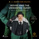 B. J. Harrison Reads Jeeves and the Unwanted Guest - eAudiobook