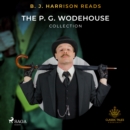B. J. Harrison Reads The P. G. Wodehouse Collection - eAudiobook