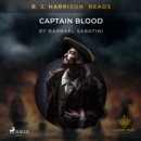 B. J. Harrison Reads Captain Blood - eAudiobook