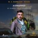 B. J. Harrison Reads Kidnapped - eAudiobook
