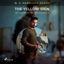 B. J. Harrison Reads The Yellow Sign - eAudiobook