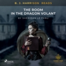 B. J. Harrison Reads The Room in the Dragon Volant - eAudiobook