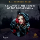 B. J. Harrison Reads A Chapter in the History of the Tyrone Family - eAudiobook