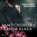 Samochodowa banda Klaka - eAudiobook