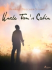 Uncle Tom's Cabin - eBook