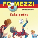 FC Mezzi 3 - Saksipotku - eAudiobook