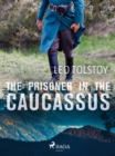 The Prisoner in the Caucassus - eBook