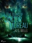 The Island of Doctor Moreau - eBook