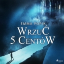 Wrzuc 5 centow - eAudiobook