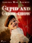 Cupid and Chow-chow - eBook