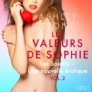 Les Valeurs de Sophie Vol. 2 : Les Soumis - Une nouvelle erotique - eAudiobook