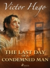 The Last Day of a Condemned Man - eBook