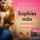 Sophies man 3: Avslojade hemligheter - erotisk novell - eAudiobook