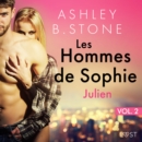 Les Hommes de Sophie Vol. 2 : Julien - Une nouvelle erotique - eAudiobook
