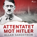 Attentatet mot Hitler - eAudiobook