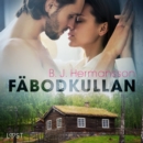 Fabodkullan - erotisk novell - eAudiobook